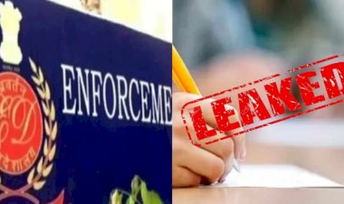 पेपर लीक प्रकरण ईडी ने गिरफ्तारी का खाता खोला, अब कई बड़े नाम भी आएंगे जद में