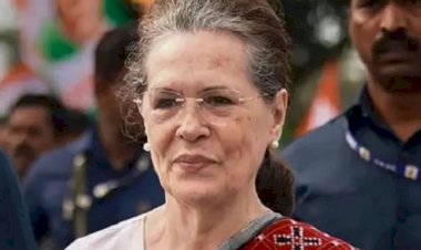 चुनावी तैयारियों के बीच सोनिया गांधी की बिगड़ी तबीयत, अस्पताल में भर्ती