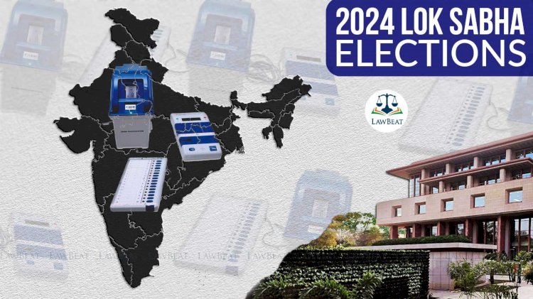 द्वितीय चरण के लोकसभा निर्वाचन क्षेत्रों के लिए 28 मार्च को जारी होगी चुनाव कार्यक्रम की अधिसूचना